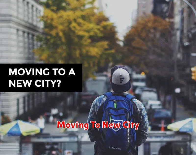 Moving To New City