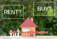 Rent Vs Buy Home Decision